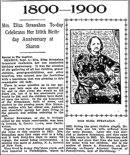 Mrs. Eliza Stranahan Today Celebrates Her 100th Birthday Anniversary at Sharon, Philadelphia Inquirer newspaper article 5 September 1900