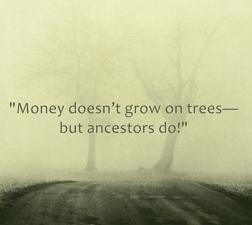 More Genealogy Humor: Funny Quotes & Sayings for Genealogists