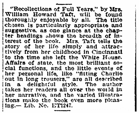 a review of Helen Taft’s "Recollections of Full Years," Springfield Union newspaper article 27 June 1915