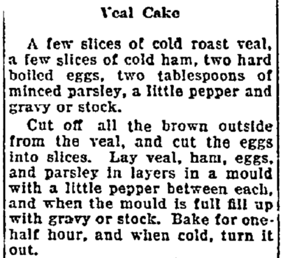 A veal cake recipe, Lexington Herald newspaper article 22 August 1922