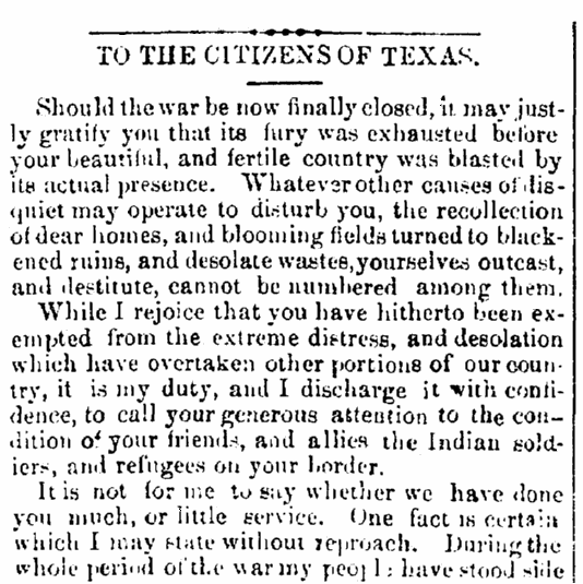 An article featuring a letter from Cherokee Chief Stand Watie pleading for Texans to feed his warriors who fought for the Confederacy during the Civil War, Standard newspaper article 1 July 1865