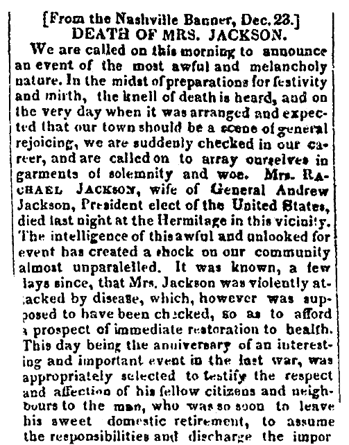 An obituary for Rachel Jackson, National Aegis newspaper article 14 January 1829