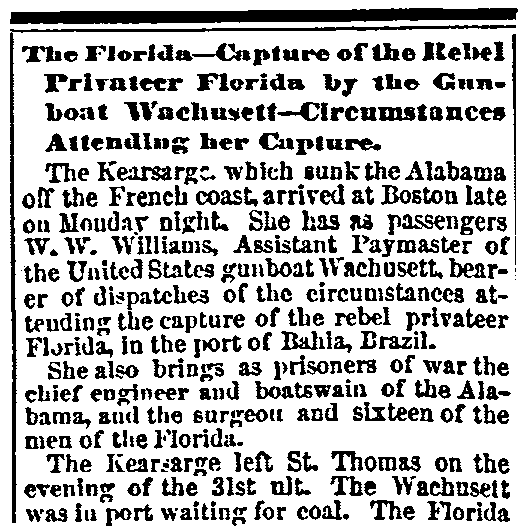 An article about the "Bahia Incident" -- a U.S. Civil War battle that took place in the harbor of Bahia, Brazil, in 1864, Daily Ohio Statesman newspaper article 11 November 1864