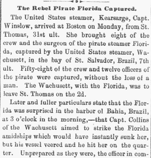 An article about the "Bahia Incident" -- a U.S. Civil War battle that took place in the harbor of Bahia, Brazil, in 1864, New Hampshire Sentinel newspaper article 10 November 1864