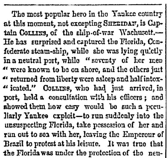An article about the "Bahia Incident" -- a U.S. Civil War battle that took place in the harbor of Bahia, Brazil, in 1864, Richmond Examiner newspaper article 14 November 1864