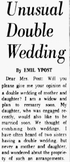 A question to Emily Post about a double wedding, Dallas Morning News newspaper article 20 August 195