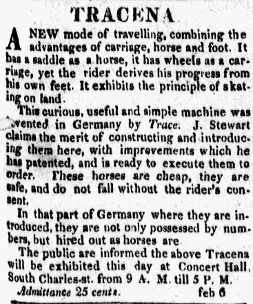 An ad for an early type of bicycle, the "Tracena," Baltimore Patriot newspaper advertisement 6 February 1819
