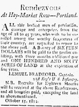 A recruiting ad for the War of 1812, Eastern Argus newspaper advertisement 22 October 1812