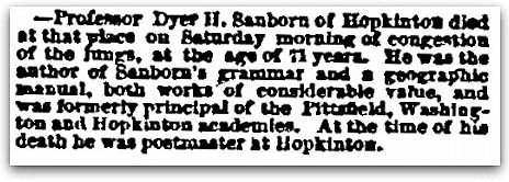 An obituary for Dyer H. Sanborn, Boston Daily Advertiser newspaper article 16 January 1871