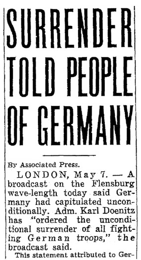 An article about the surrender of Germany during World War II, Seattle Daily Times newspaper article 7 May 1945