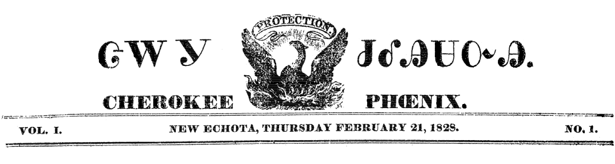 Nameplate for the Cherokee Phoenix newspaper 21 February 1828