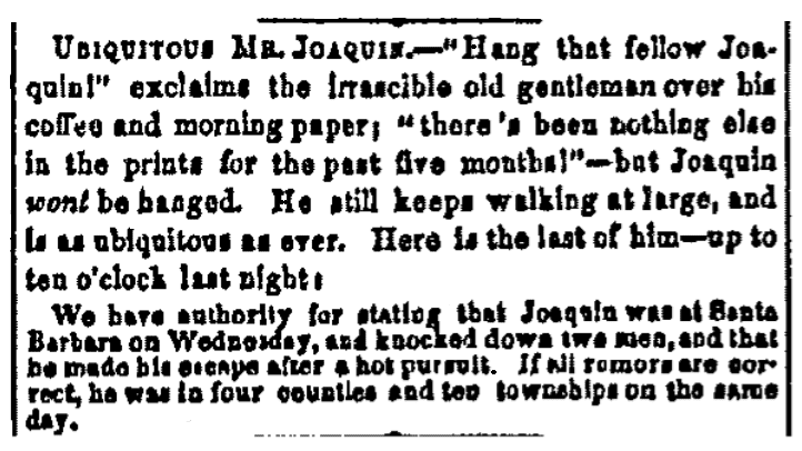 An article about Joaquin Murietta, Alta California newspaper article 1 August 1853