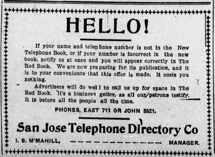 An ad for the 1902 San Jose Telephone Directory, Evening News newspaper advertisement 9 July 1902