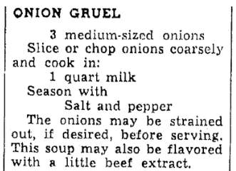 A recipe for onion gruel, Oregonian newspaper article 29 January 1940