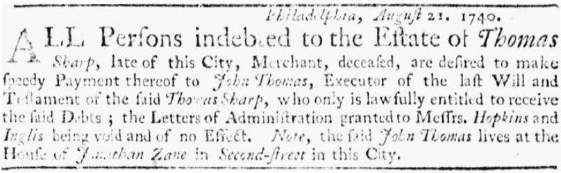 A probate notice for Thomas Sharp, Pennsylvania Gazette newspaper advertisement 21 August 1740