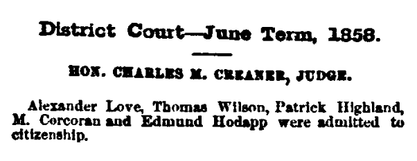 An article about citizenship and naturalization, San Andreas Independent newspaper article 26 June 1858