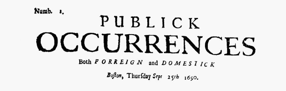 Masthead for Publick Occurrences Both Forreign and Domestick newspaper 25 September 1690
