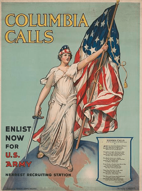 Illustration: “Columbia Calls – Enlist Now for U.S. Army,” designed by Frances Adams Halsted; painted by V. Aderente, c. 1916