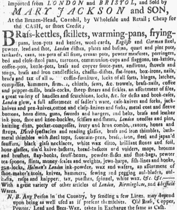 An ad for Mary Jackson and her Brazen Head shop, Boston News-Letter newspaper advertisement 22 June 1758