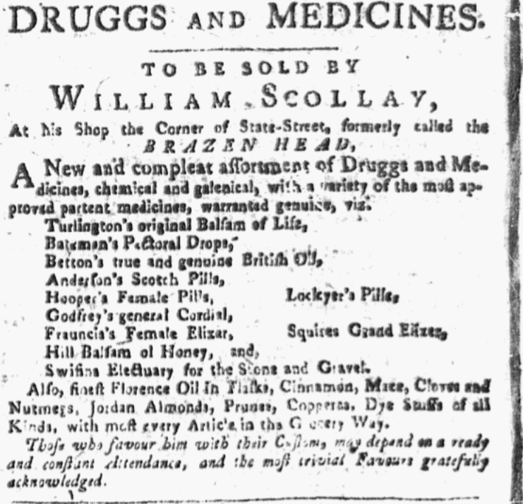 An ad for William Scollay's drug store, Independent Chronicle newspaper advertisement 28 May 1778