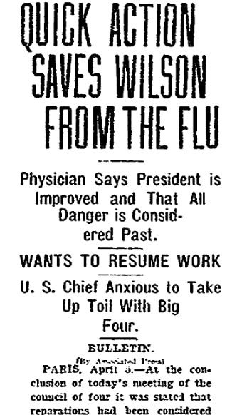 An article about President Woodrow Wilson and the Spanish Flu, Plain Dealer newspaper article 6 April 1919