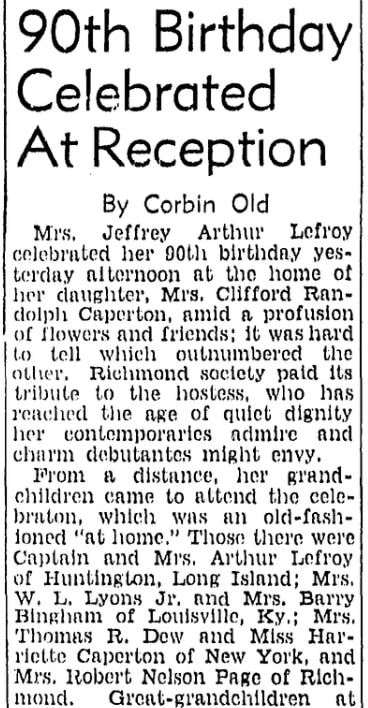 An article about Sallie Lefroy's 90th birthday party, Richmond Times-Dispatch newspaper article 16 May 1940