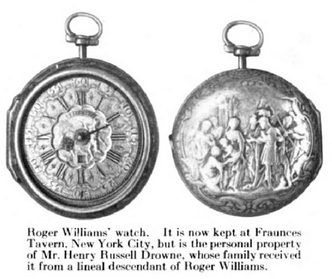 Photo: a watch owned by Roger Williams, from May Emery Hall’s book “Roger Williams,” 1917.
