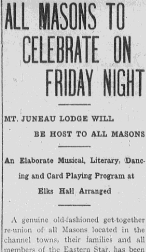 An article about the Masons, Daily Alaska Dispatch newspaper 9 November 1916