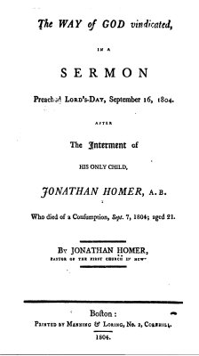 Funeral sermon printed in 1804 on the death of Jonathan Homer, Jr. (1783-1804)